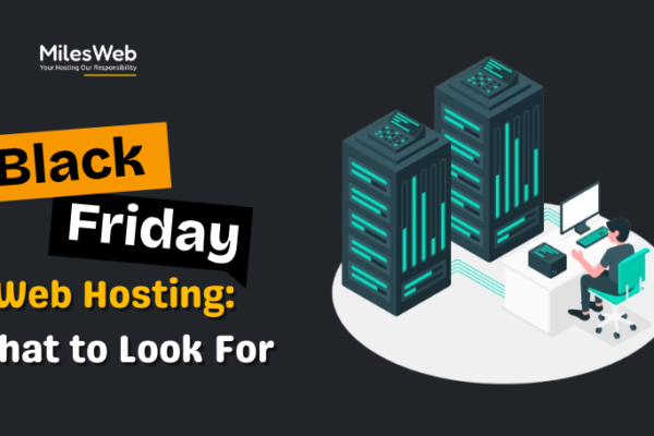 Black Friday Web Hosting What to Look For