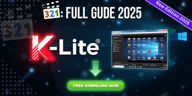 Download the K Lite Codec Pack - The Complete Media Solution for Windows (2025 Edition)