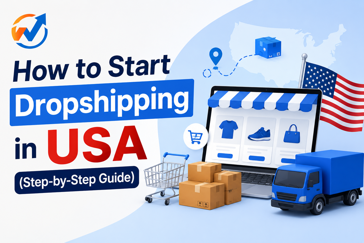 How to Start Dropshipping in USA (Step-by-Step Guide)